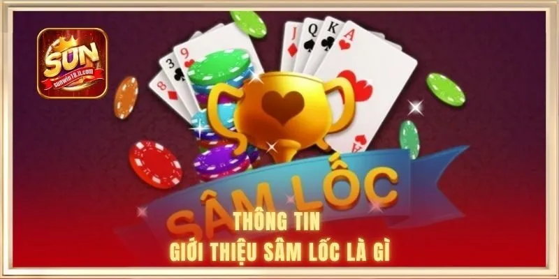 Thông tin giới thiệu sâm lốc là gì