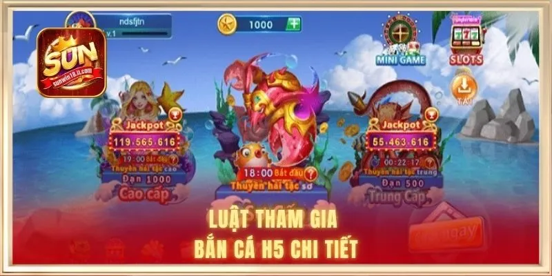 Luật tham gia bắn cá H5 chi tiết