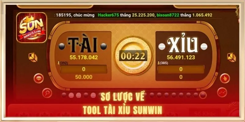 Sơ lược về tool Tài Xỉu Sunwin 