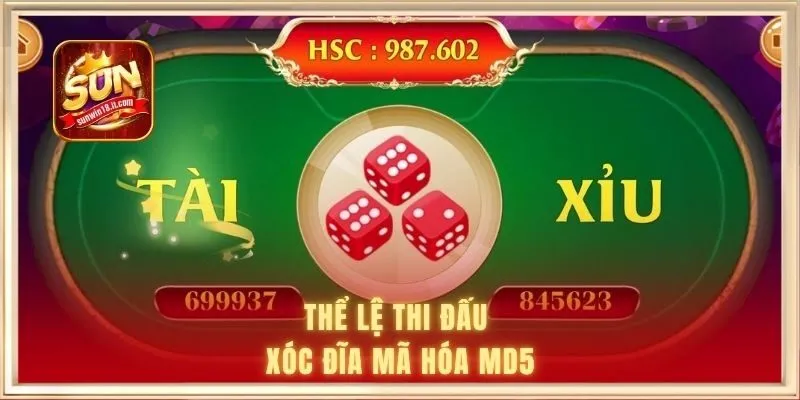Thể lệ thi đấu xóc đĩa mã hóa MD5