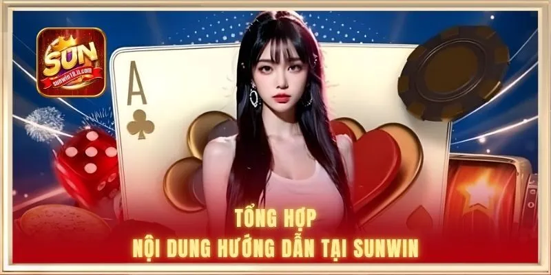 Hướng Dẫn Cá Cược Sunwin 2 Tổng hợp nội dung hướng dẫn tại SUNWIN
